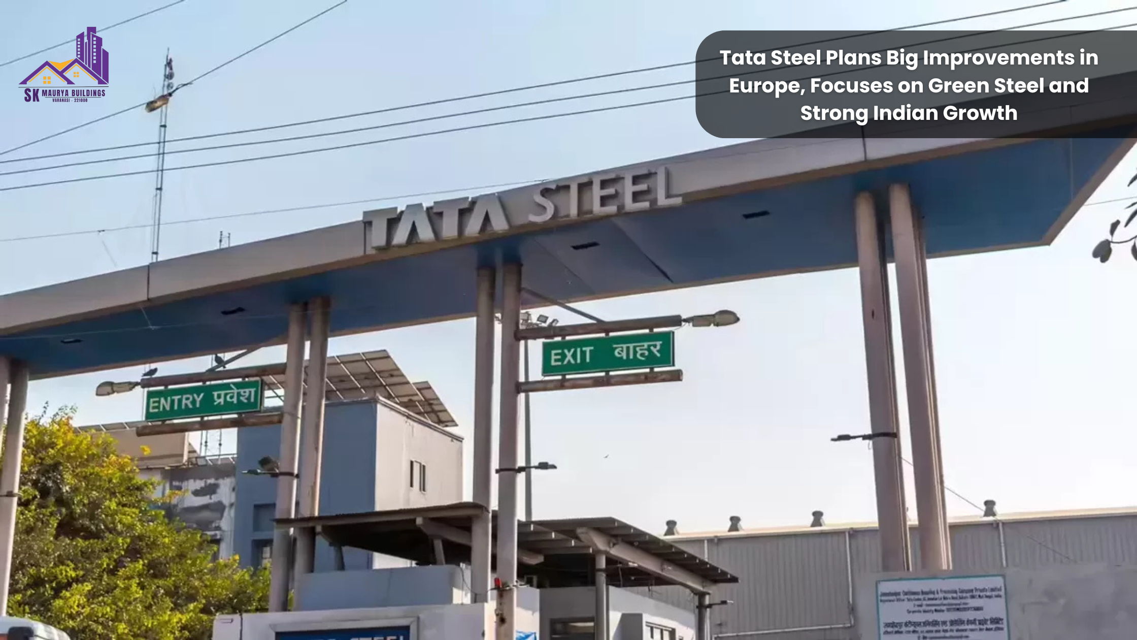 Tata Steel Plans Big Improvements in Europe, Focuses on Green Steel and Strong Indian Growth