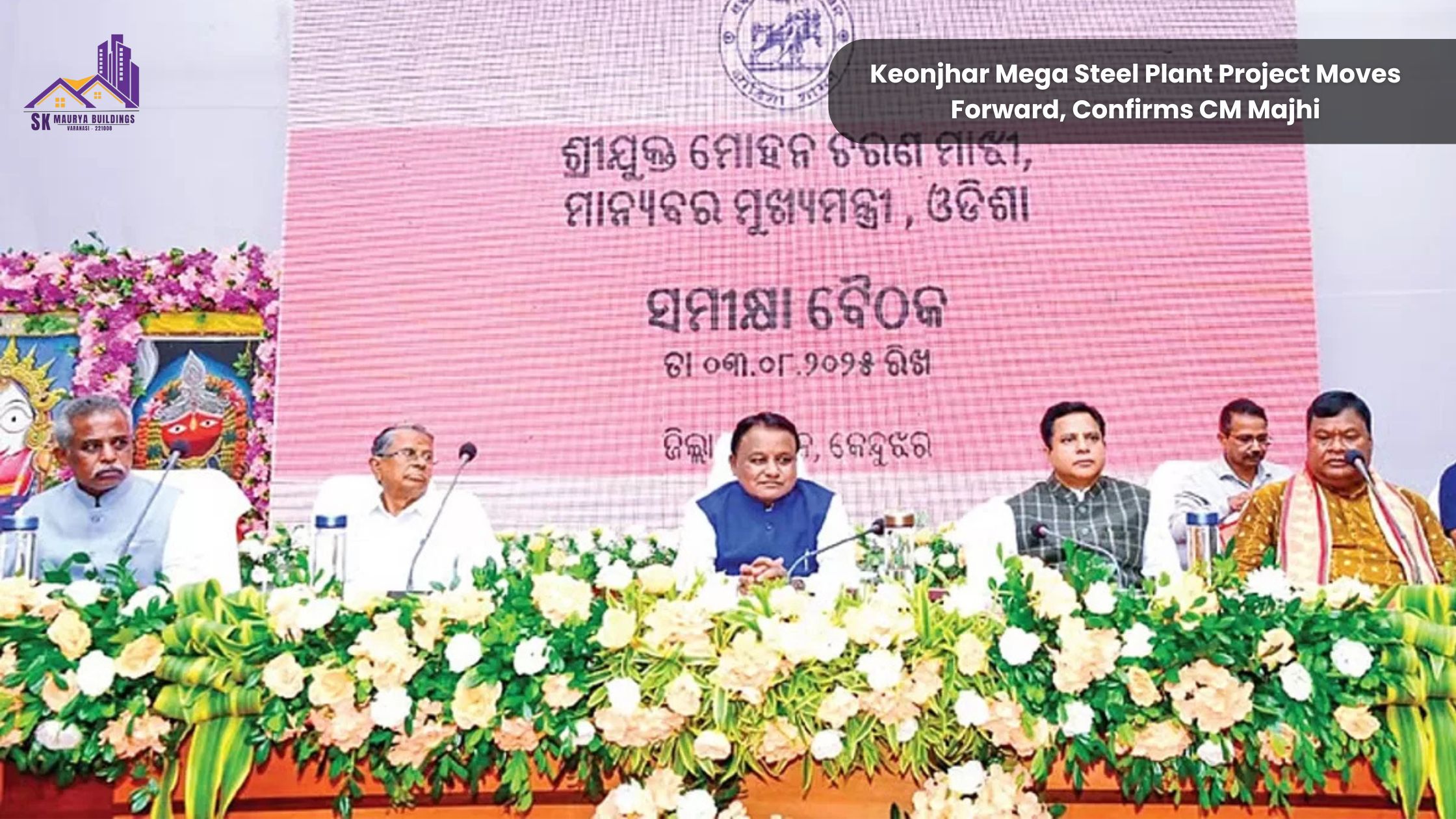 Keonjhar Mega Steel Plant Project Moves Forward, Confirms CM Majhi